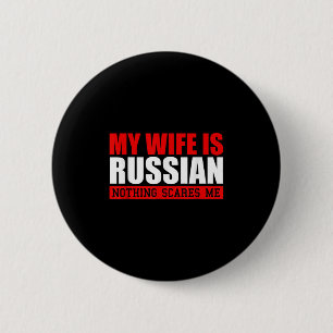 Badge Rond 5 Cm Mens Ma Femme Est Russe Rien Ne Me Fait Peur ! Drô