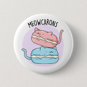 Badge Rond 5 Cm Meowcarons amusant Macaron Pun