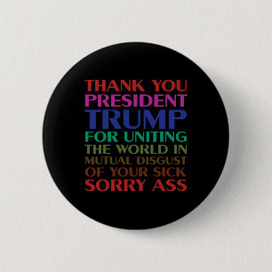 Badge Rond 5 Cm Merci Président Trump d'avoir unifié le monde -