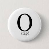 Badge Rond 5 Cm Merde d'O (Devant)