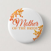 Badge Rond 5 Cm Mère automnale de l'Épouse (Devant)
