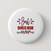 Badge Rond 5 Cm Mère Cadeau Meilleur Bonus Maman Jamais (Devant)