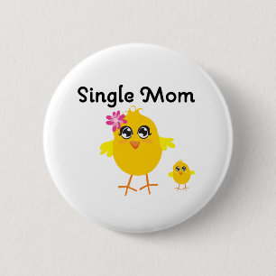 Badge Rond 5 Cm Mère célibataire