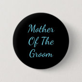 Badge Rond 5 Cm Mère de Groom (Devant)