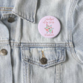 Badge Rond 5 Cm Mère de la fleur de jeune mariée (En situation)