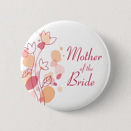 Badge Rond 5 Cm Mère de la mariée mariage pin / bouton (Devant)