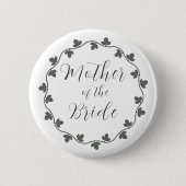 Badge Rond 5 Cm Mère du Mariage botanique Ivy de la mariée (Devant)