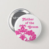 Badge Rond 5 Cm Mère du mariage Groom (Devant & derrière)