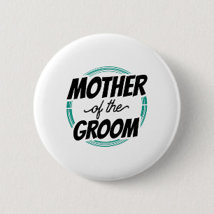 Badge Rond 5 Cm Mère du marié, cortège de mariage, célibataire, ma