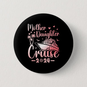 Badge Rond 5 Cm Mère Fille Croisière 2025 Voyage en famille M