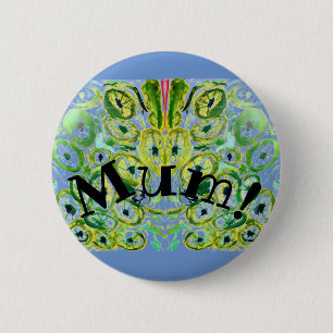 Badge Rond 5 Cm Mère ! insigne