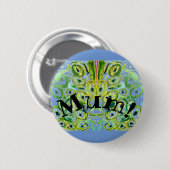 Badge Rond 5 Cm Mère ! insigne (Devant & derrière)