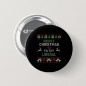 Badge Rond 5 Cm Merry Christmas Ya Filthy Liberal Ugly Knit Funny (Devant & derrière)