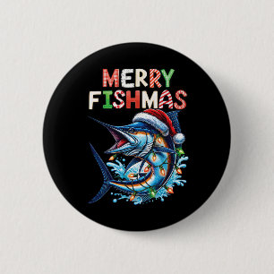 Badge Rond 5 Cm Merry Fishmas Père Noël Pêcheurs amoureux Drôle Pê
