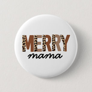 Badge Rond 5 Cm "Merry Mama" Bloc de couleur moderne Leopard Boho
