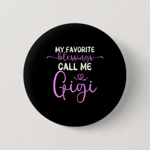 Badge Rond 5 Cm Mes Bénédictions Favorites Appelez-Moi Gigi Grand-