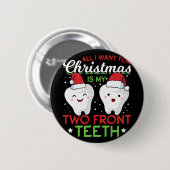 Badge Rond 5 Cm Mes deux dents de devant de Noël (Devant & derrière)