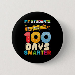 Badge Rond 5 Cm Mes élèves sont 100 jours plus intelligents enseig