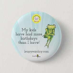 Badge Rond 5 Cm Mes enfants ont eu plus d'anniversaires que j'ai