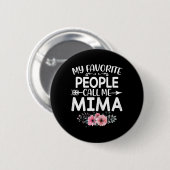 Badge Rond 5 Cm Mes Gens Favoris M'Appelent Mima Mima Rose Floral  (Devant & derrière)
