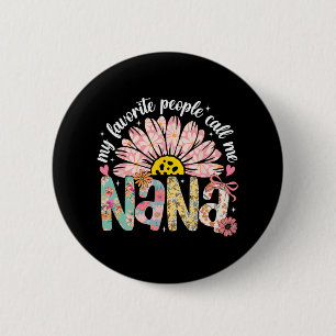 Badge Rond 5 Cm Mes Gens Préférés M'Appelent Nana Fille Fête Des M
