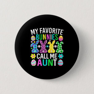 Badge Rond 5 Cm Mes lapins préférés m'appellent tante drôle de jou