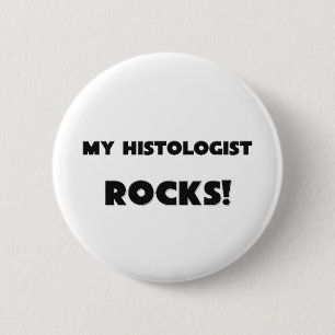 Badge Rond 5 Cm MES ROCHES de Histologist !