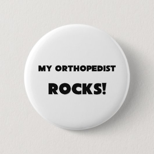Badge Rond 5 Cm MES ROCHES d'orthopédiste ! (Devant)