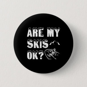 Badge Rond 5 Cm Mes Skis Ok Drôle Cadeaux De Ski
