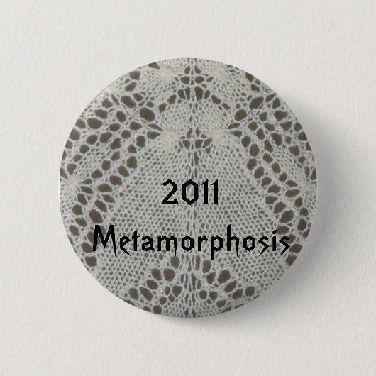 Badge Rond 5 Cm Métamorphose KAL 2011Badge (Devant)