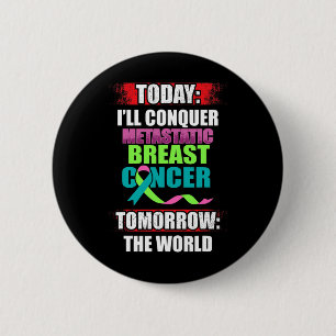 Badge Rond 5 Cm Metastatic Cancer du sein Sensibilisation Beat War
