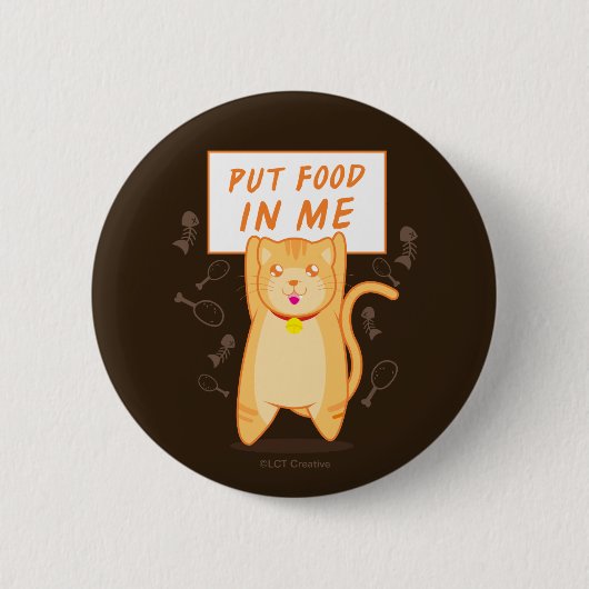 Badge Rond 5 Cm Mets De La Nourriture En Moi (Devant)