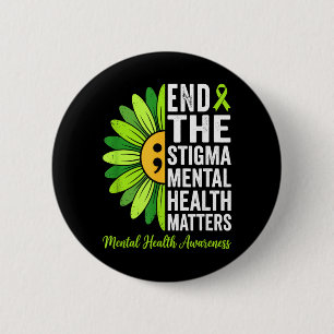 Badge Rond 5 Cm Mettez fin à la stigmatisation Tournesol de sensib
