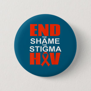Badge Rond 5 Cm Mettre Fin à la Honte du VIH Stigmatisation Design