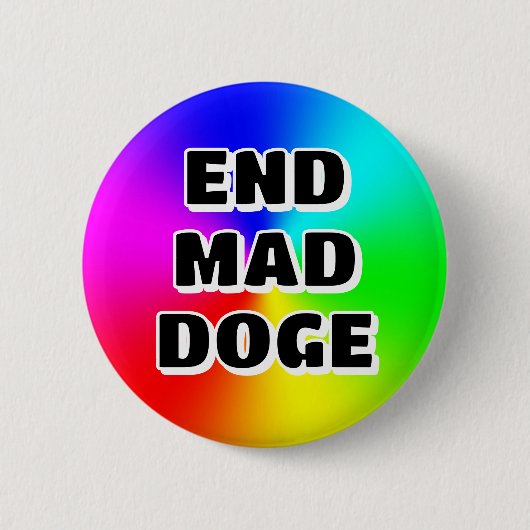 BADGE ROND 5 CM METTRE FIN À MAD DOGE (Devant)
