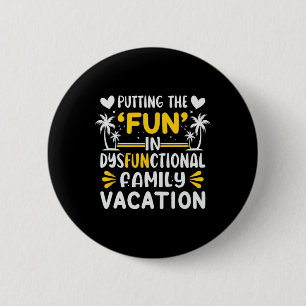 Badge Rond 5 Cm Mettre l'amusement dans des vacances en famille dy