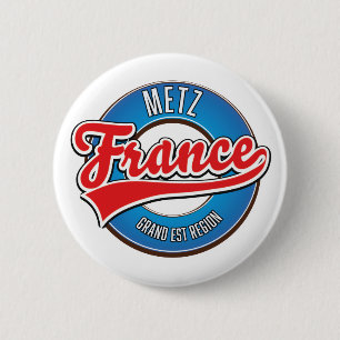 Badge Rond 5 Cm Metz région Grand Est France