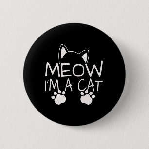 Badge Rond 5 Cm Miaou je suis un chat Chats Chatons Amateur de cha