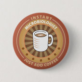Badge Rond 5 Cm Microbiologiste instantané (Devant)