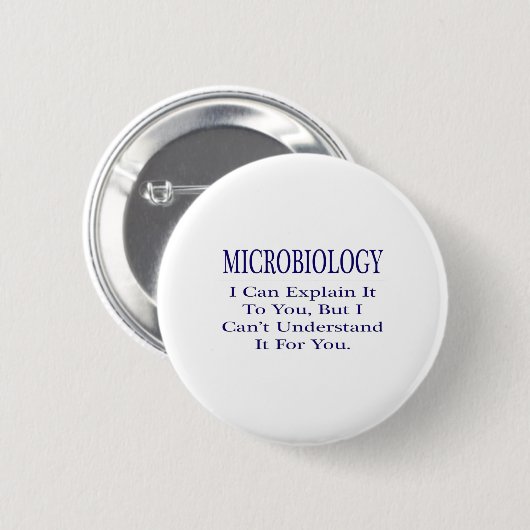 Badge Rond 5 Cm Microbiologiste Joke ... Explain Not Understand (Devant & derrière)