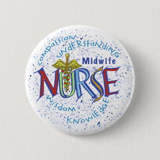 Badge Rond 5 Cm Midwife Nurse Motto custom name Pin