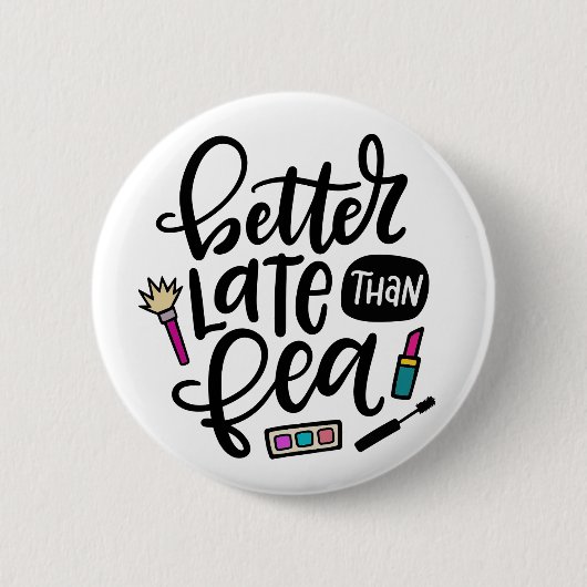 Badge Rond 5 Cm Mieux Tard Que Fea, Spanglish (Devant)