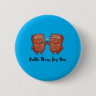 Badge Rond 5 Cm Mignon Chibi Barbecue Coréen Kalbi Là Pour Vous Am
