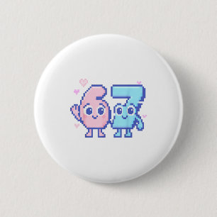 Badge Rond 5 Cm Mignon Kawaii 67 Six Seven Mème 6 7 Filles Italien