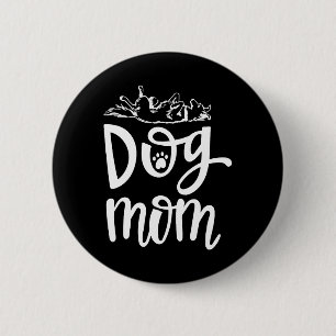 Badge Rond 5 Cm Mignonne chien mère meilleur chien