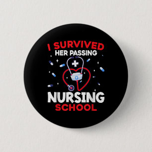 Badge Rond 5 Cm Mignonne J'Ai Survécu À Son Ping Nursing School Gr