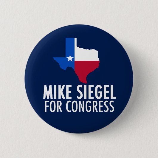 Badge Rond 5 Cm Mike Siegel pour le Congrès au Texas (Devant)