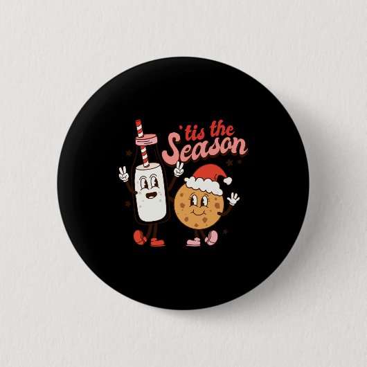 Badge Rond 5 Cm Milk And Cookies Tis The Season Holiday  (Devant)