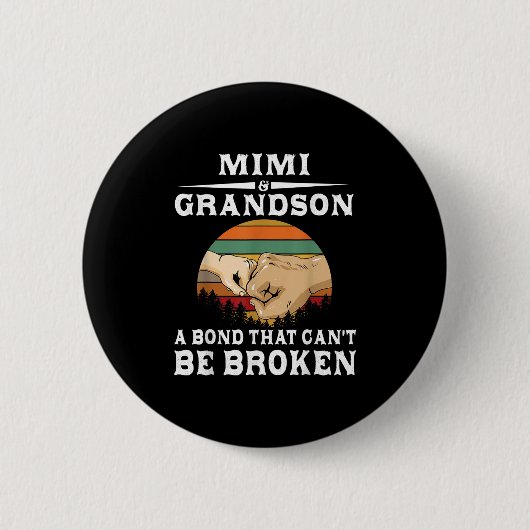 Badge Rond 5 Cm Mimi And Grandson A Bond That Can't Be Broken (Devant)