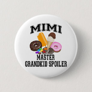Badge Rond 5 Cm Mimi, le petit-enfant gâcheur